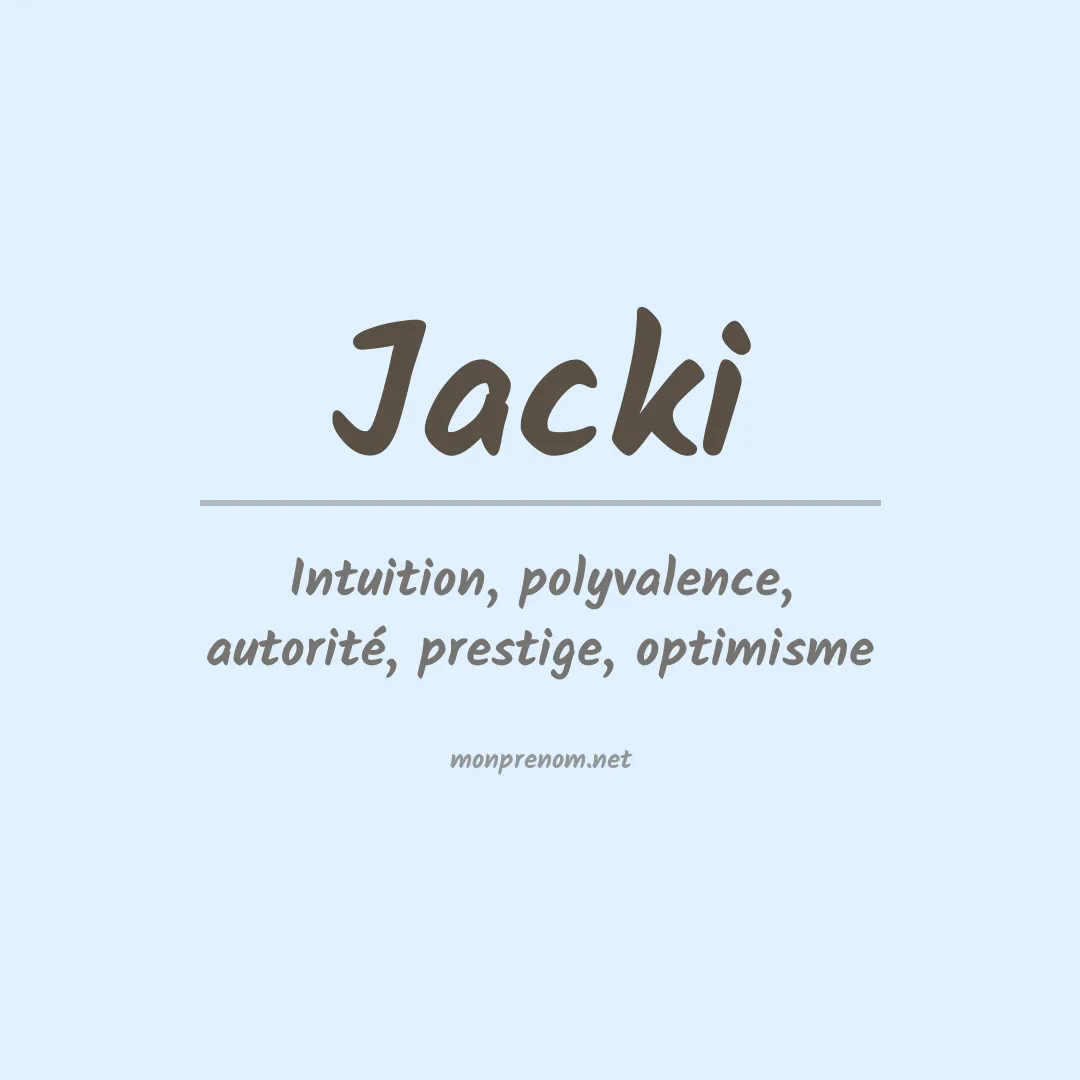 Signification du prénom Jacki