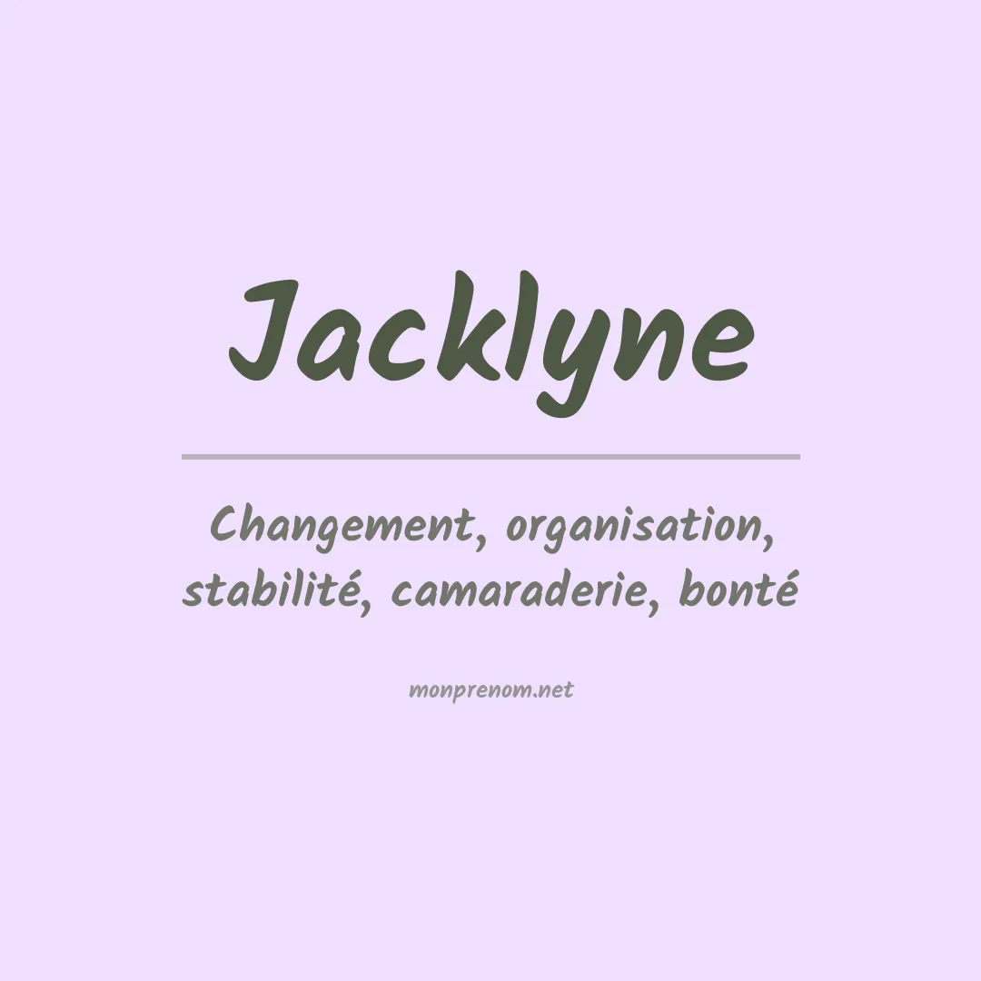 Signification du prénom Jacklyne