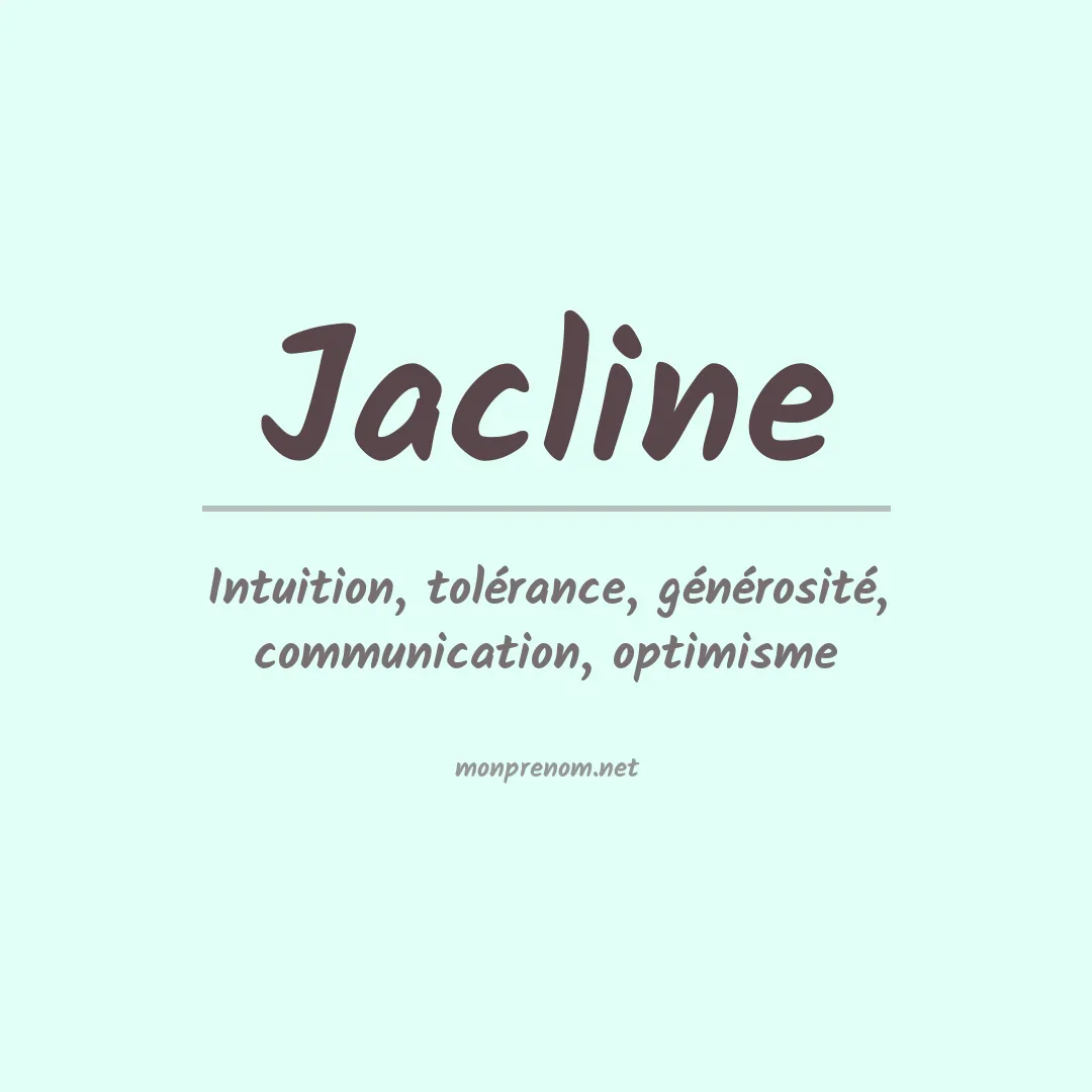 Signification du prénom Jacline