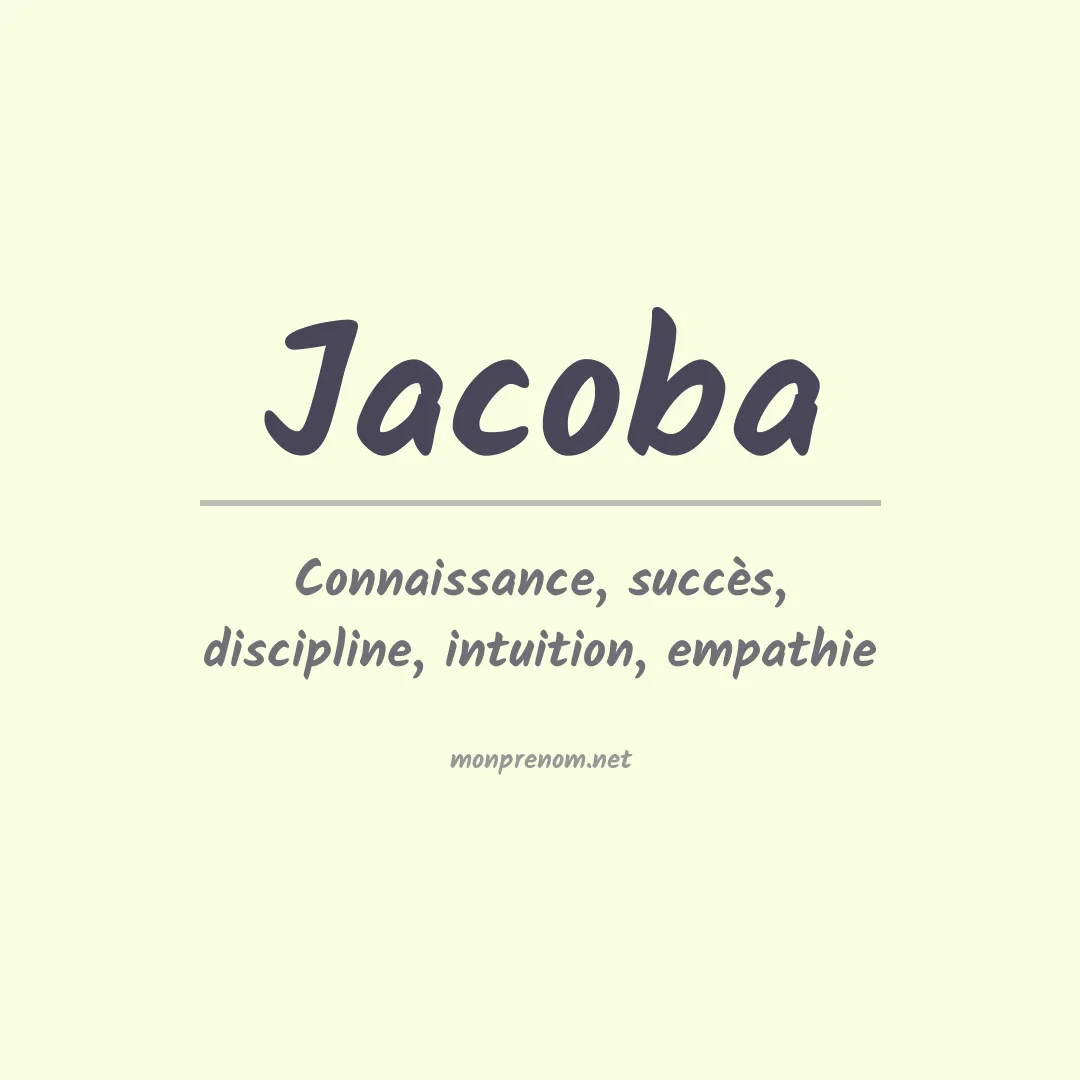 Signification du prénom Jacoba