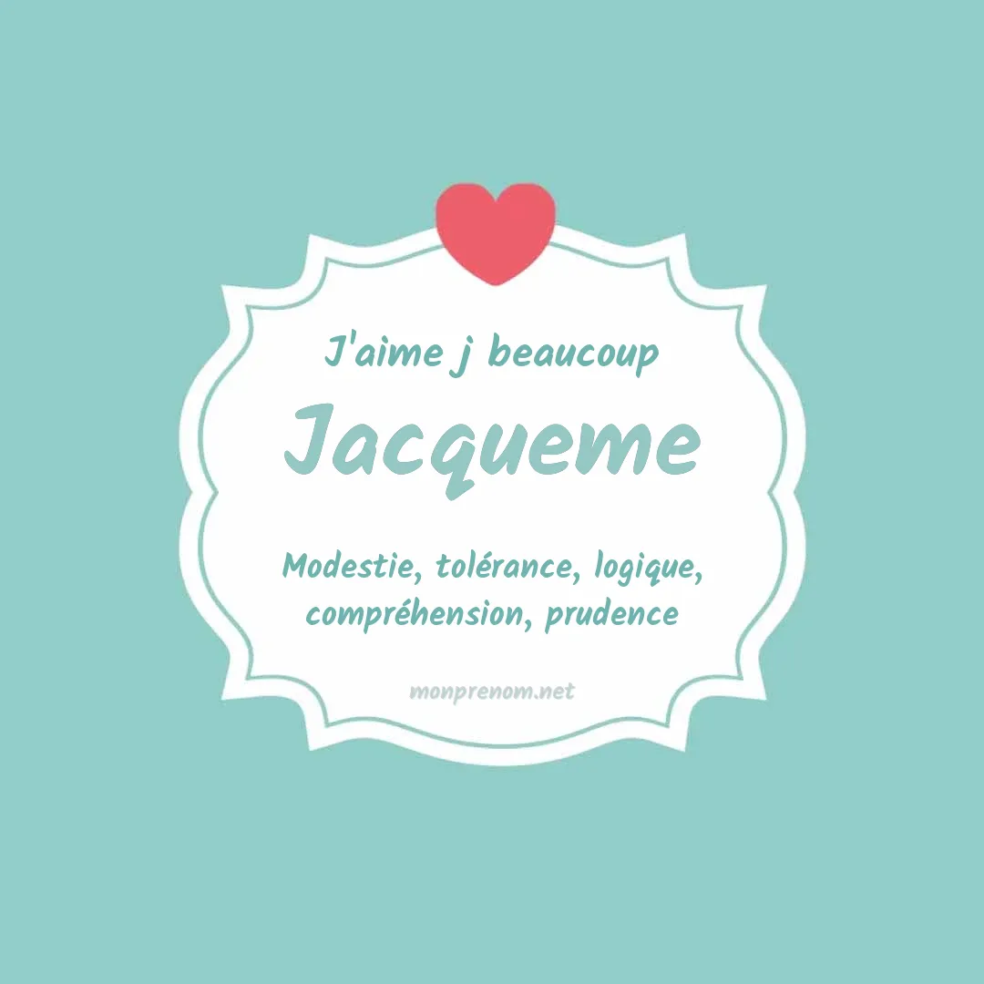 J'aime beaucoup Jacqueme