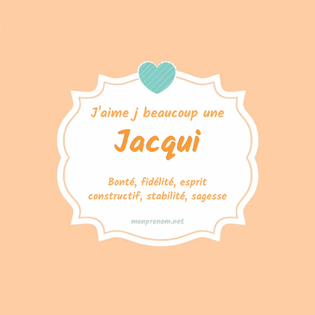 J'aime beaucoup Jacqui