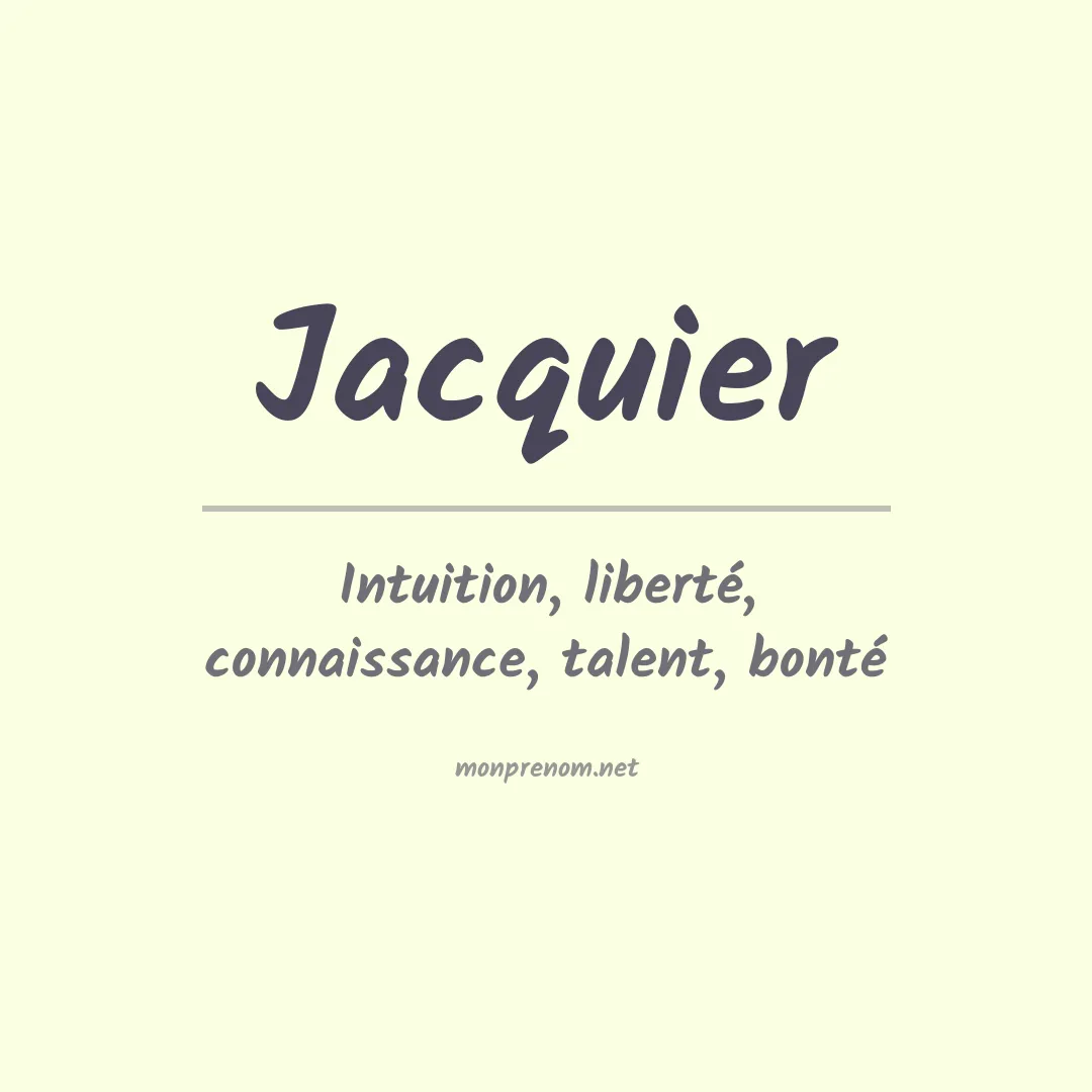 Signification du prénom Jacquier