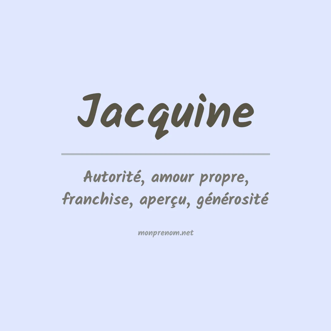 Signification du prénom Jacquine