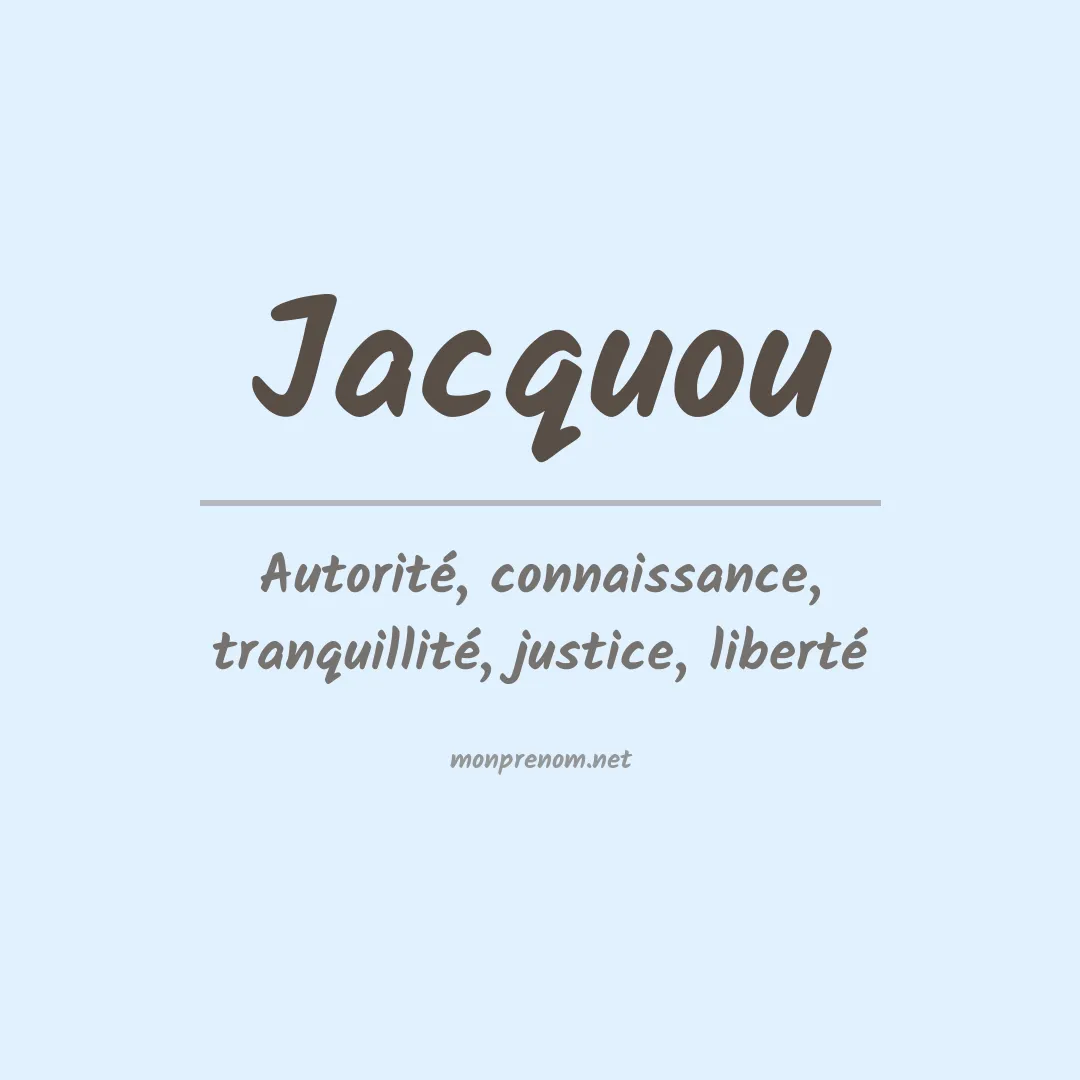 Signification du prénom Jacquou