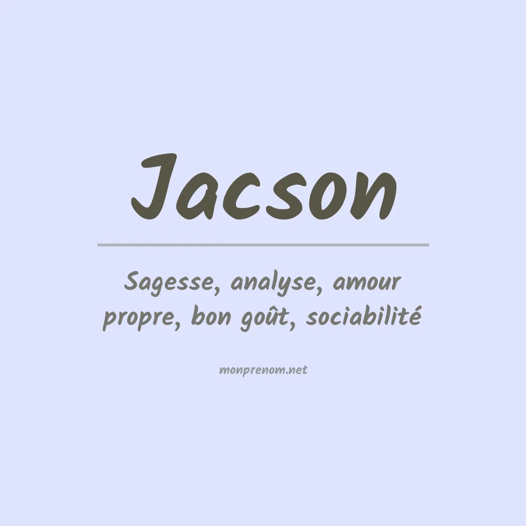 Signification du prénom Jacson
