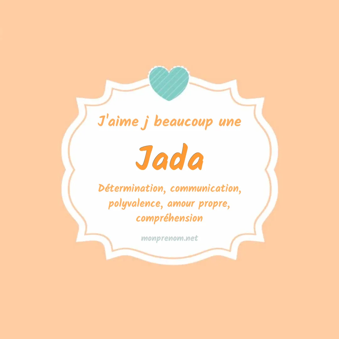 J'aime beaucoup Jada
