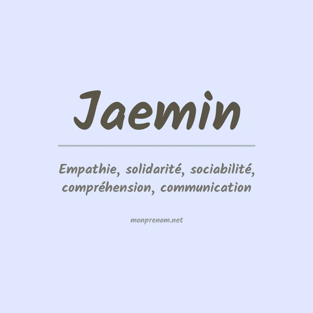 Signification du prénom Jaemin