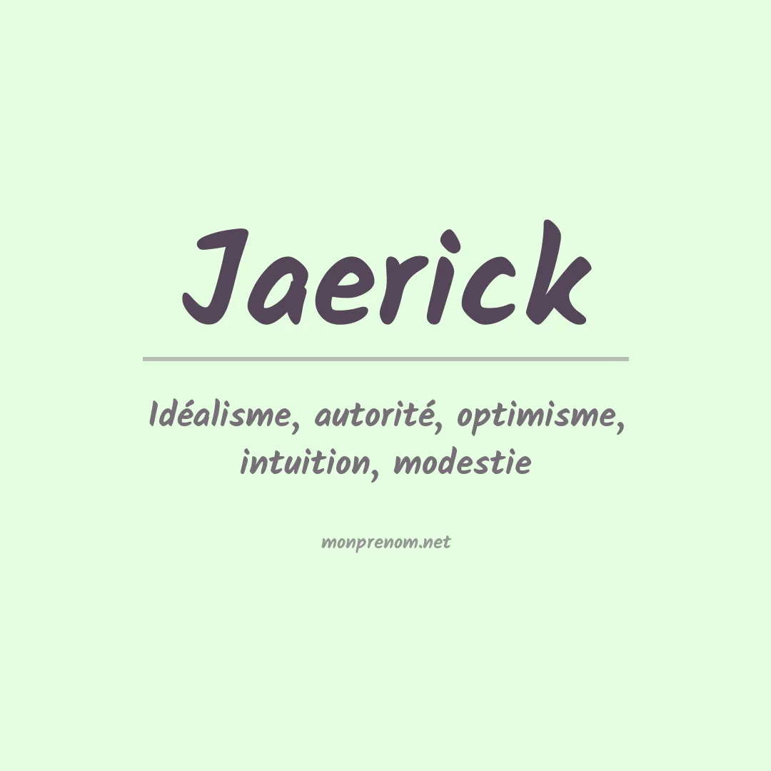 Signification du prénom Jaerick
