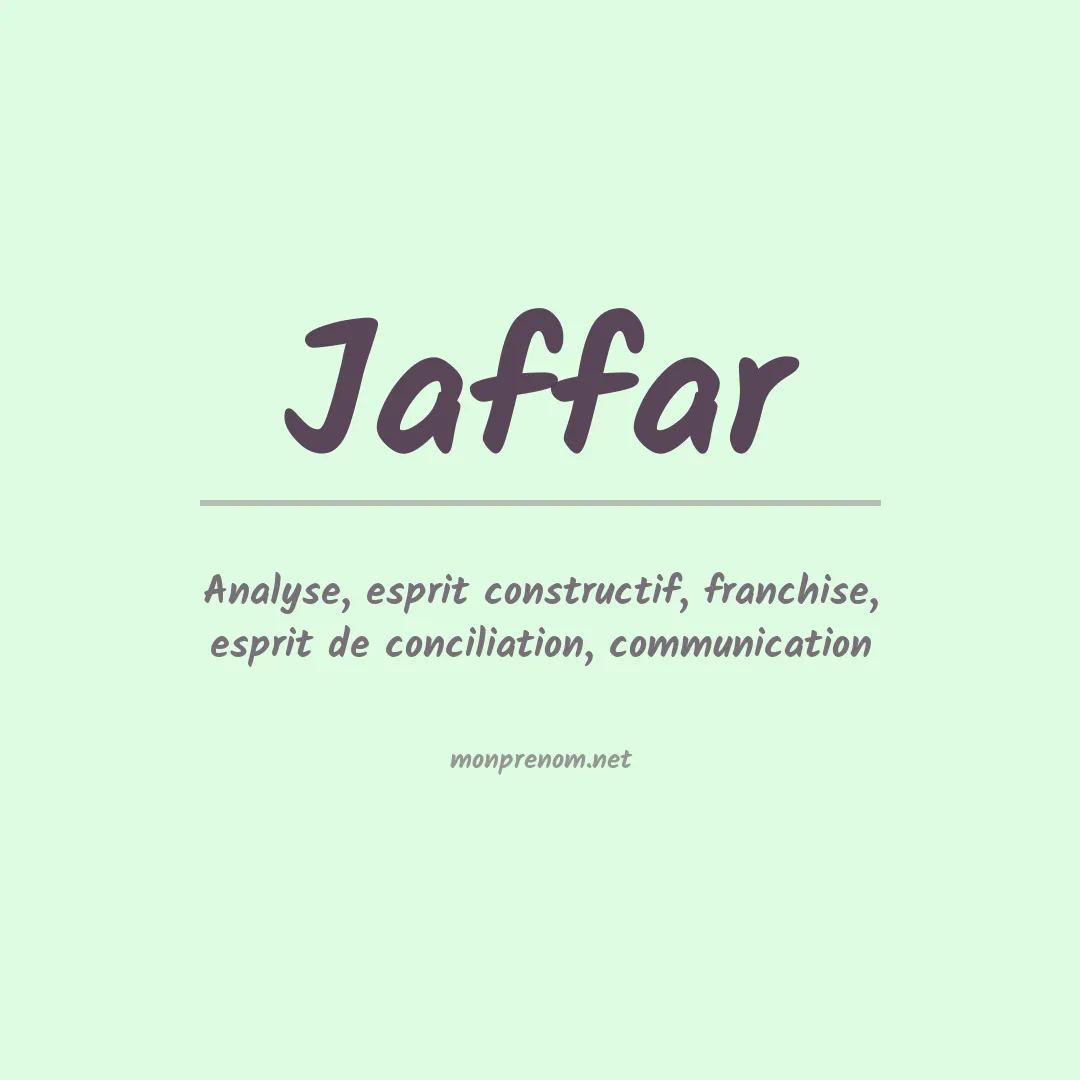 Signification du prénom Jaffar