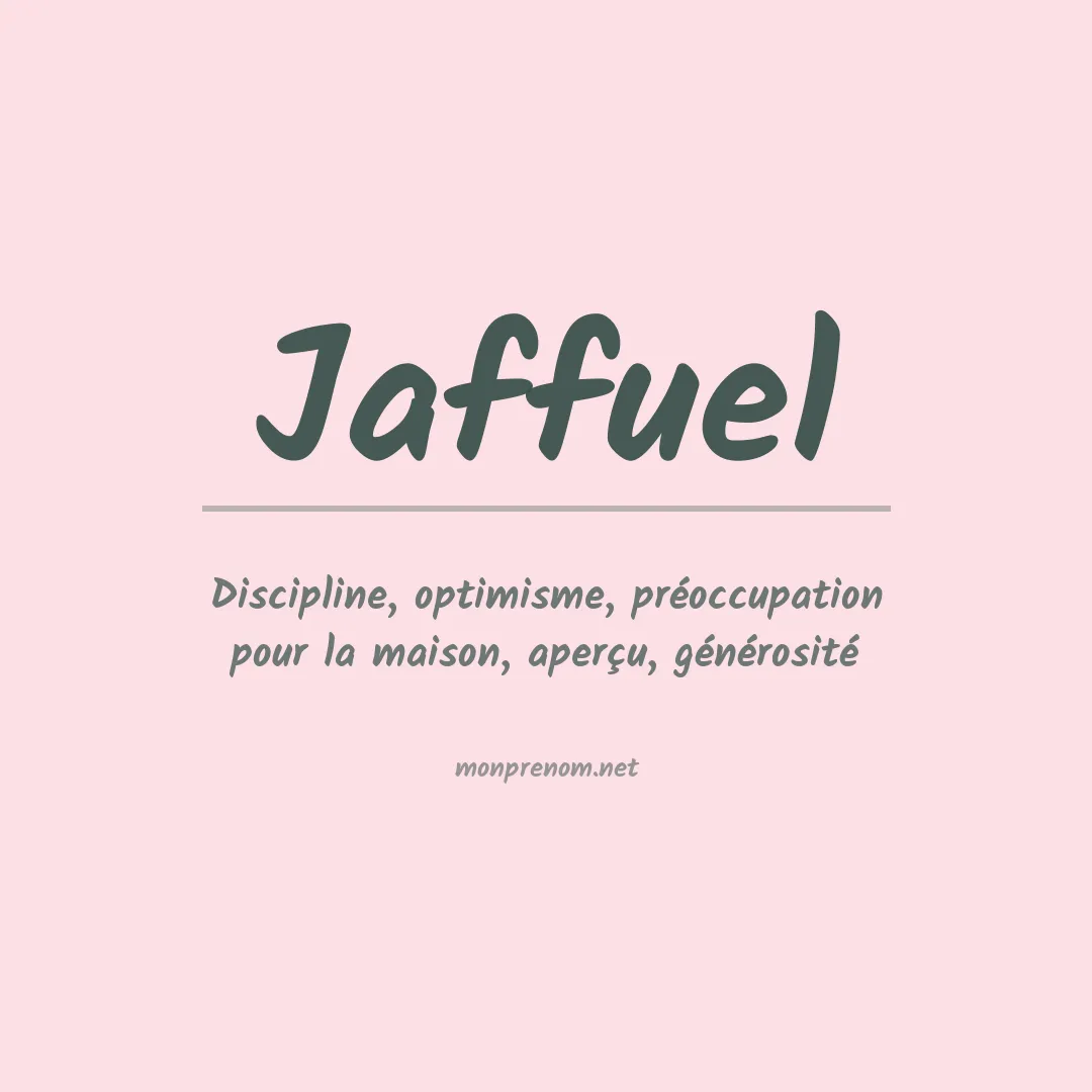 Signification du prénom Jaffuel