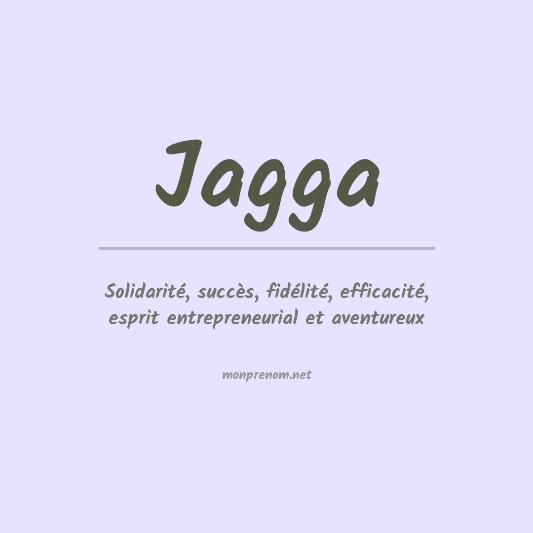 Signification du prénom Jagga