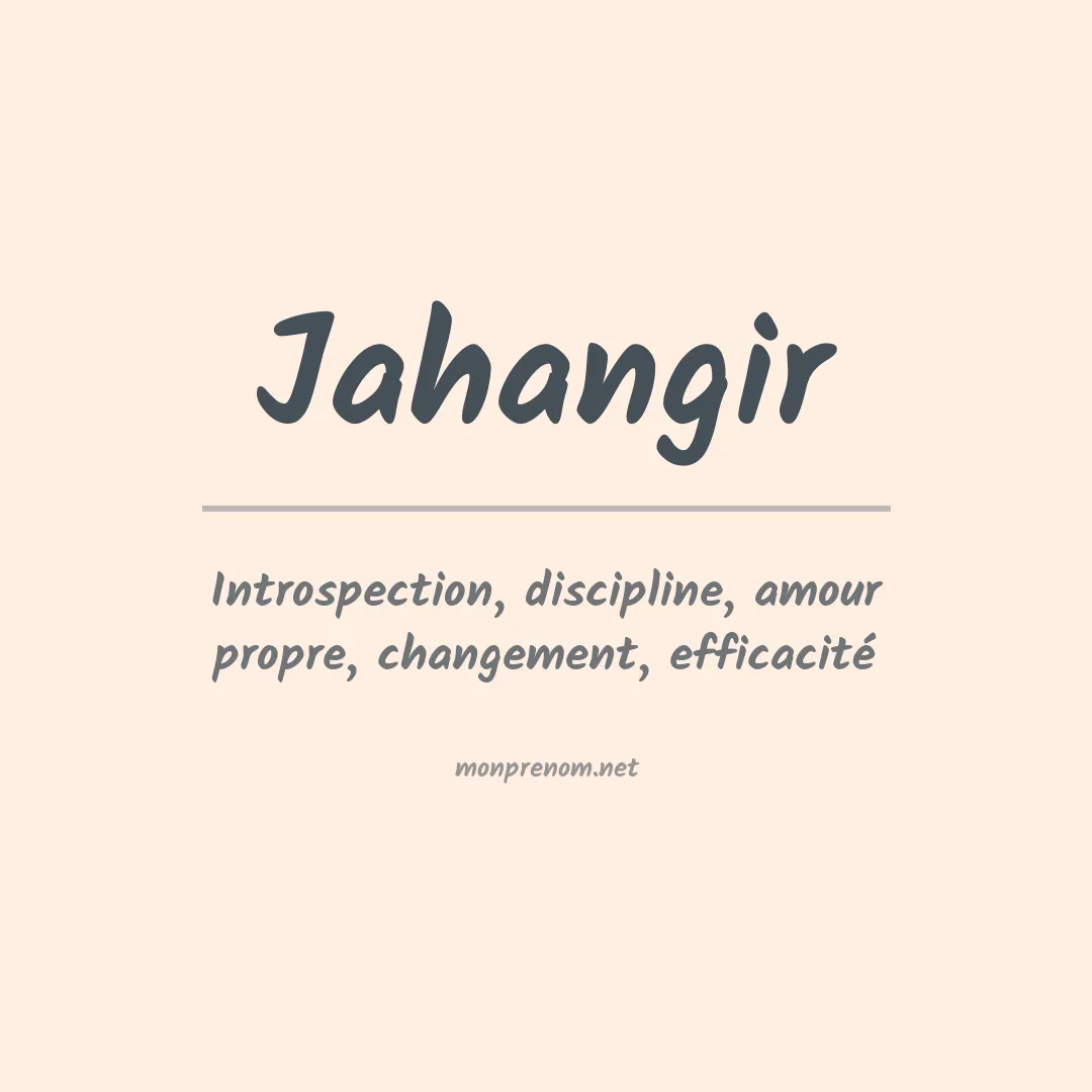 Signification du prénom Jahangir
