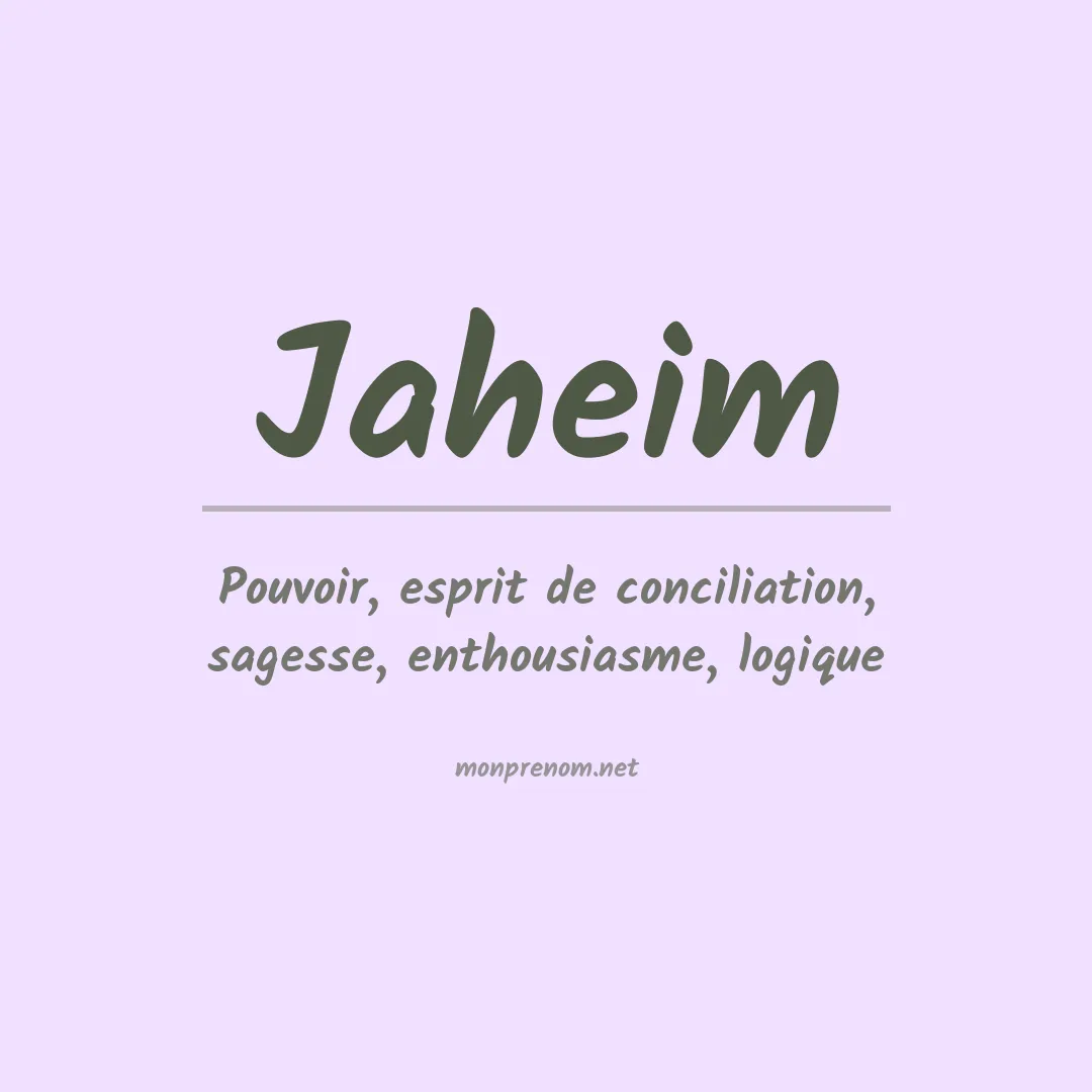 Signification du prénom Jaheim