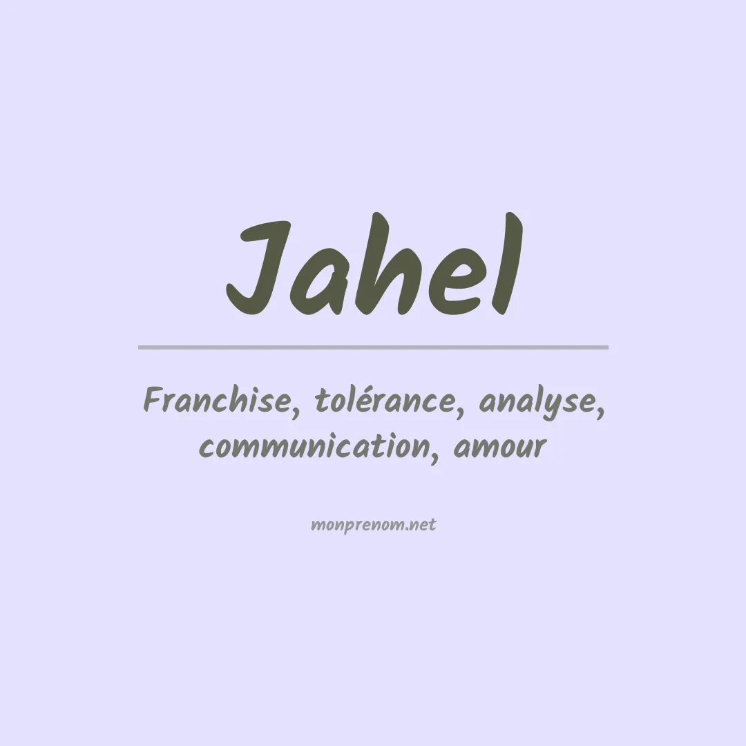 Signification du prénom Jahel