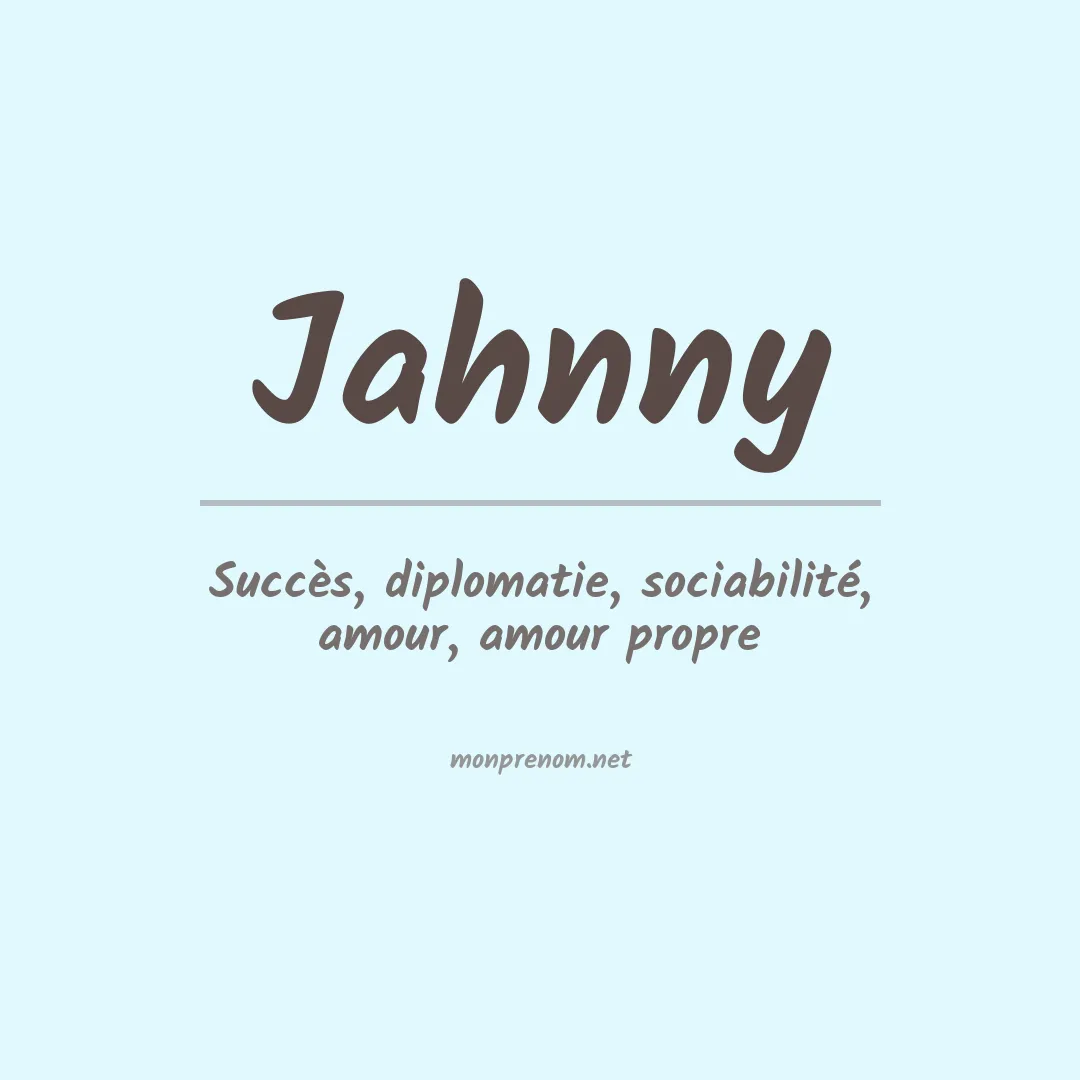Signification du prénom Jahnny