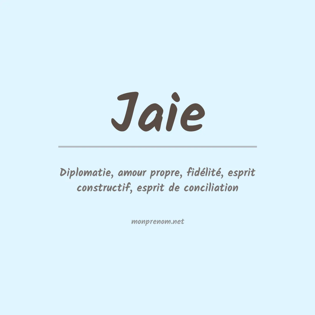 Signification du prénom Jaie