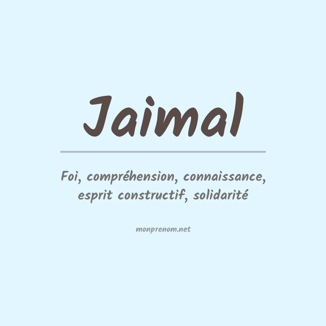 Signification du prénom Jaimal
