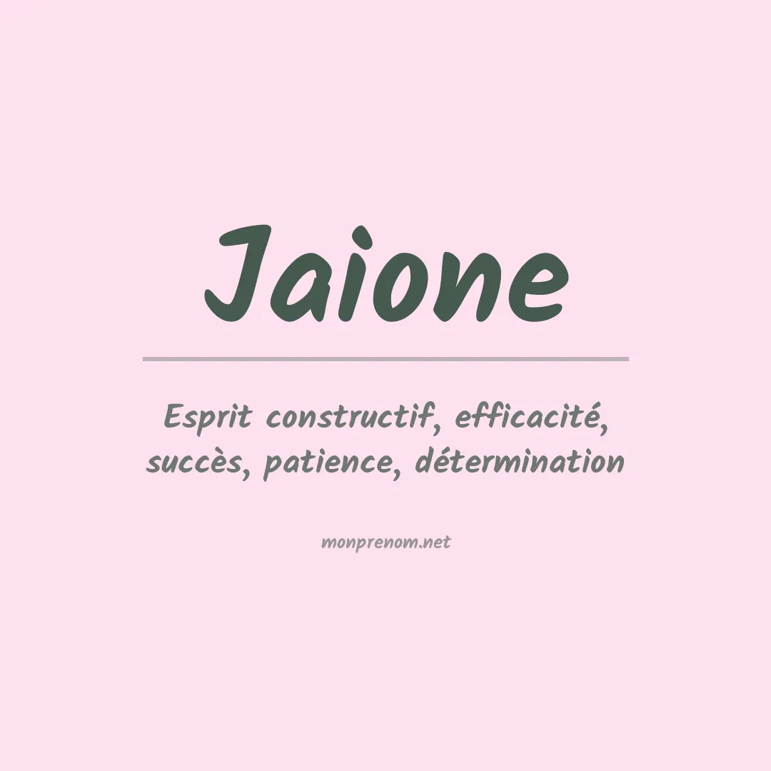 Signification du prénom Jaione