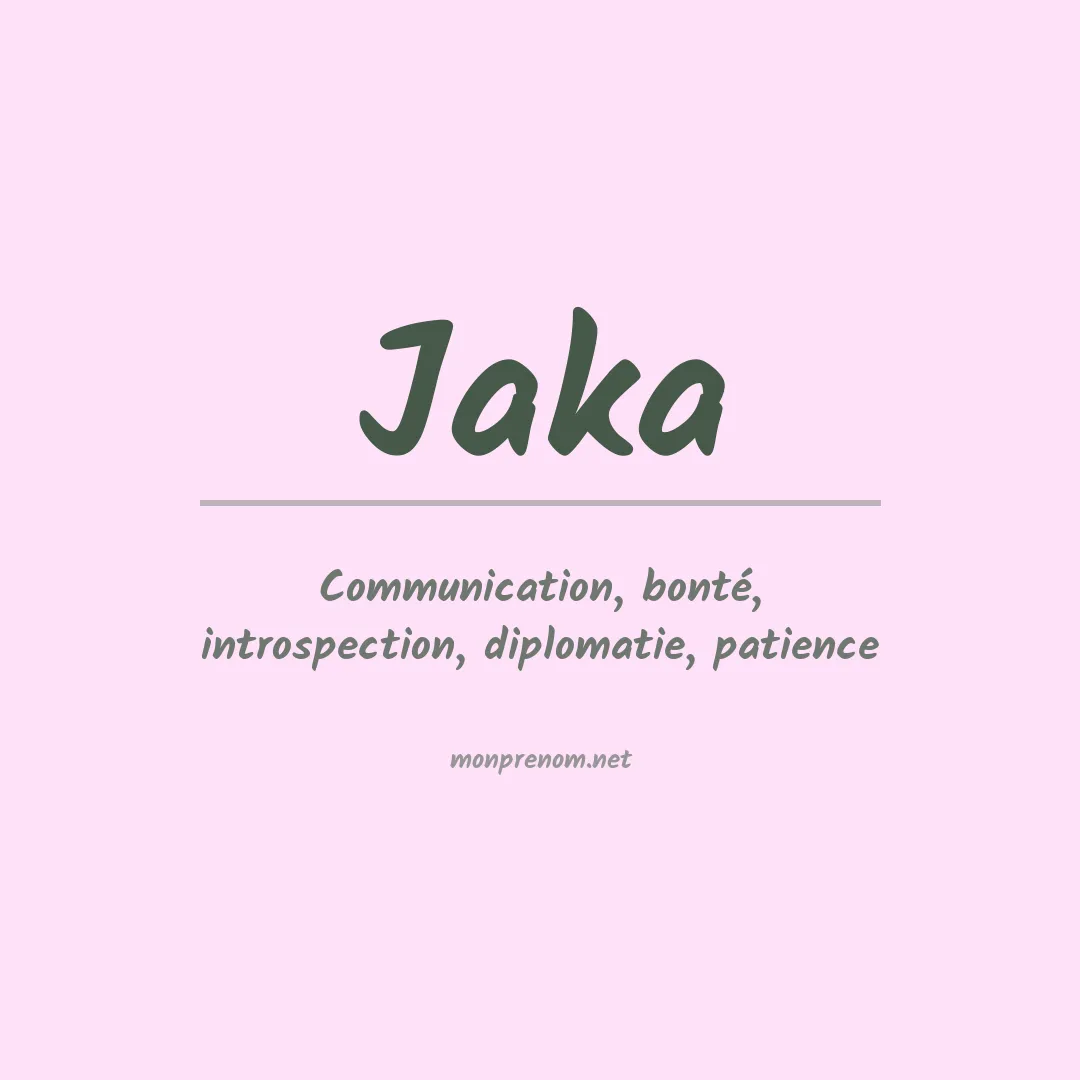 Signification du prénom Jaka