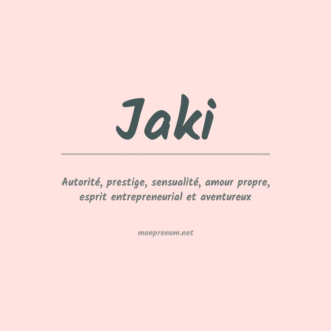 Signification du prénom Jaki