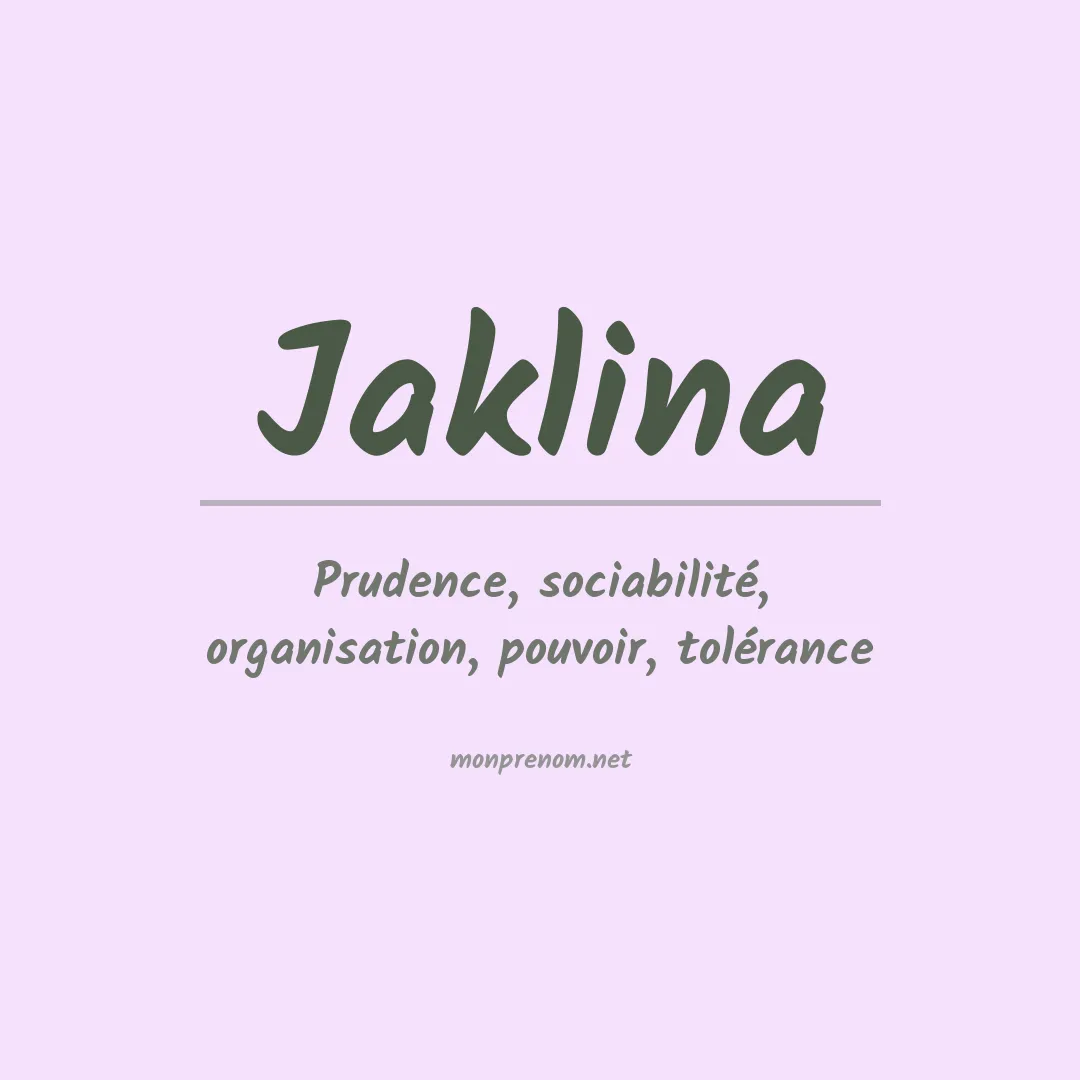 Signification du prénom Jaklina