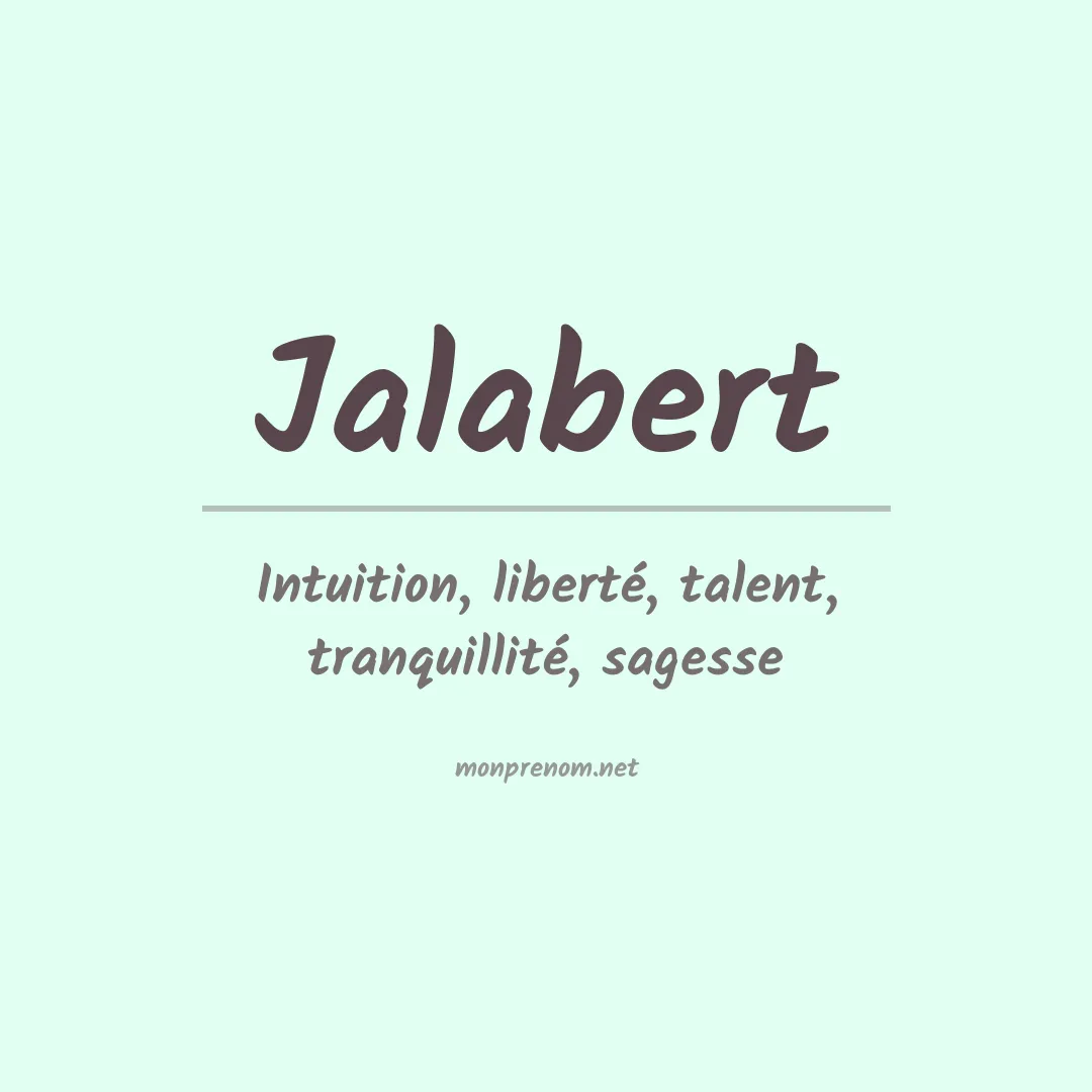 Signification du prénom Jalabert