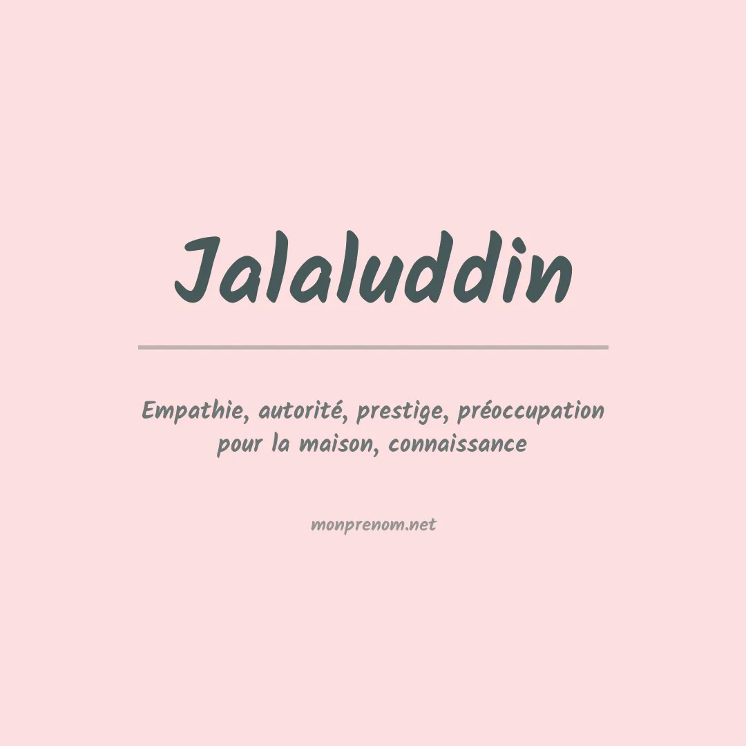 Signification du prénom Jalaluddin