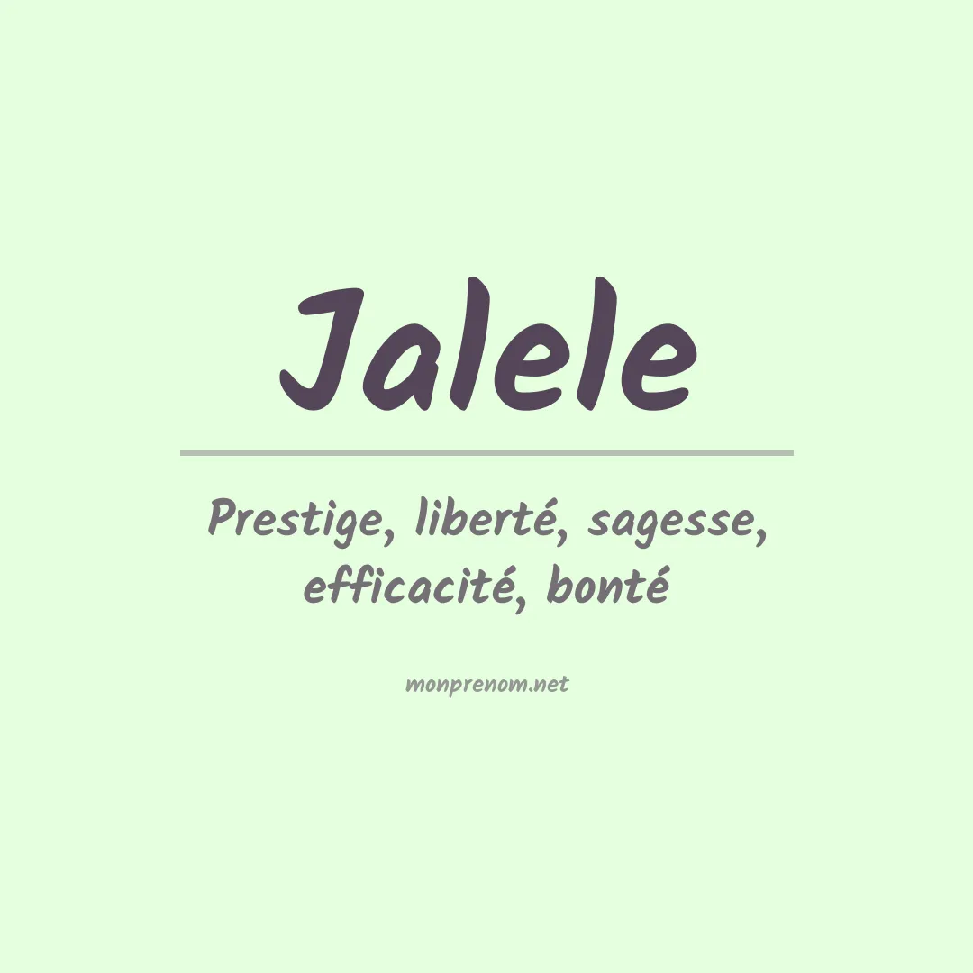 Signification du prénom Jalele