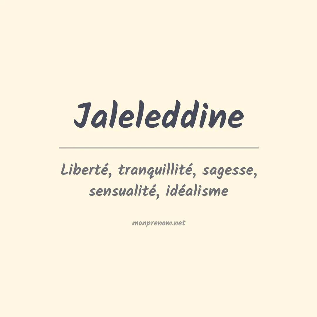 Signification du prénom Jaleleddine