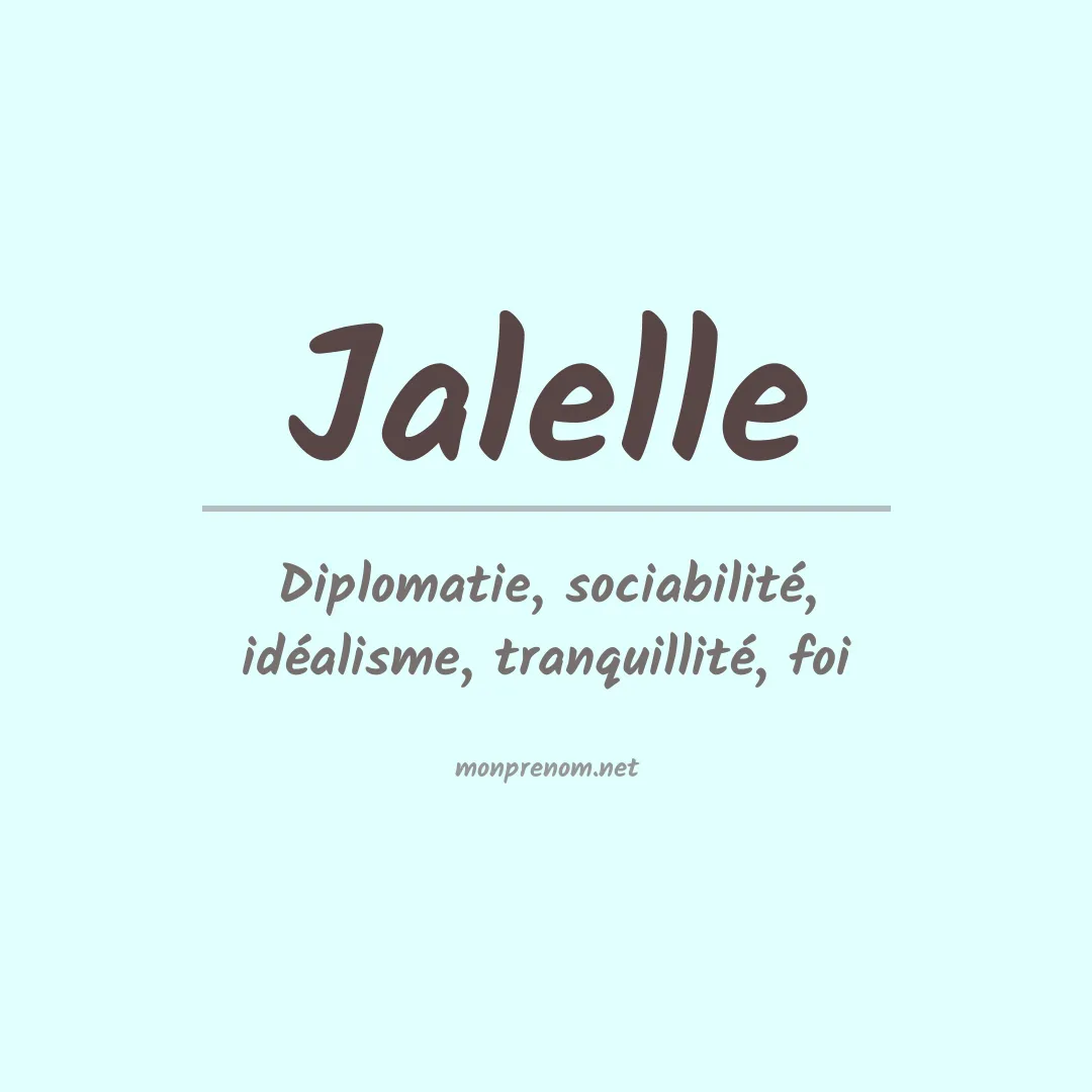 Signification du prénom Jalelle