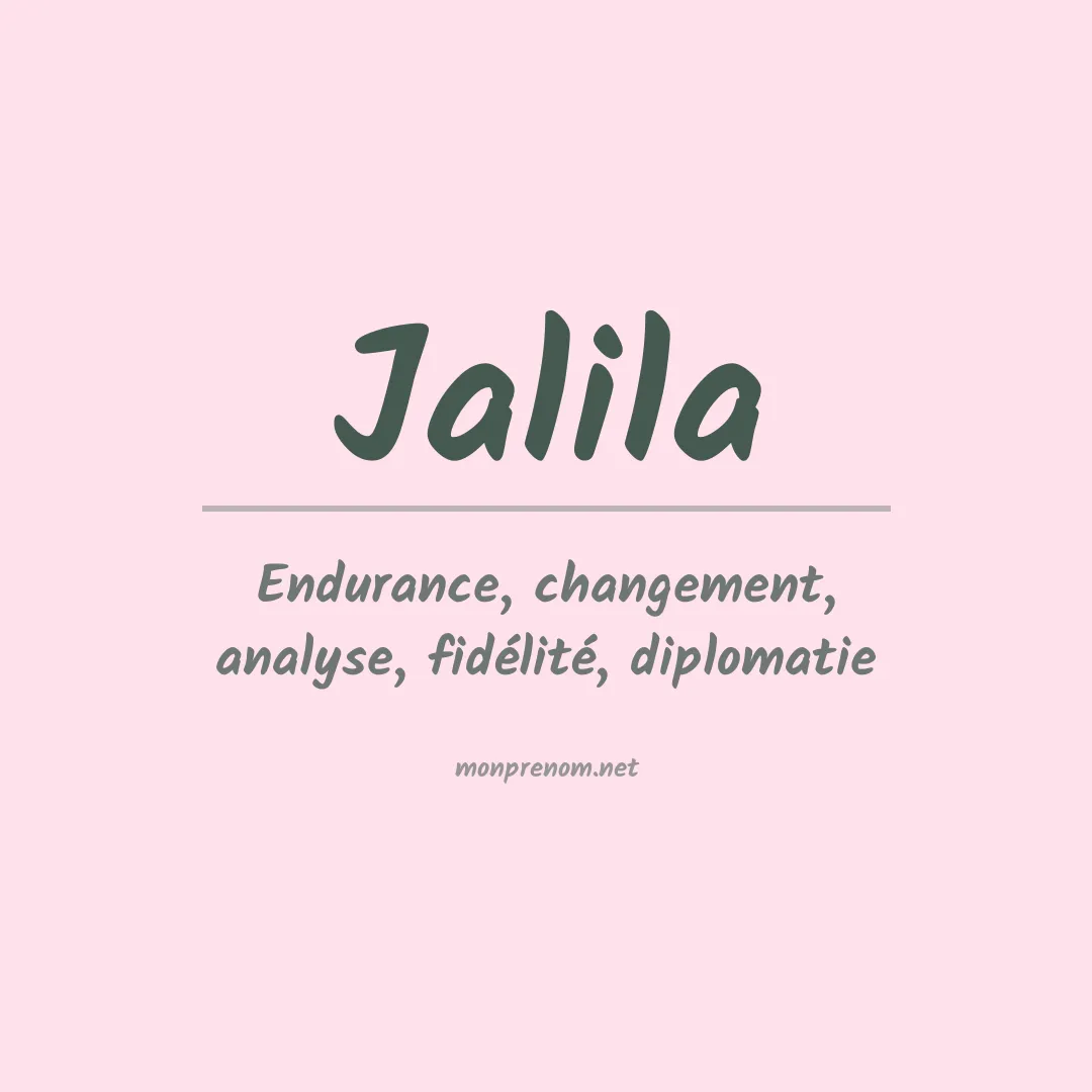 Signification du prénom Jalila