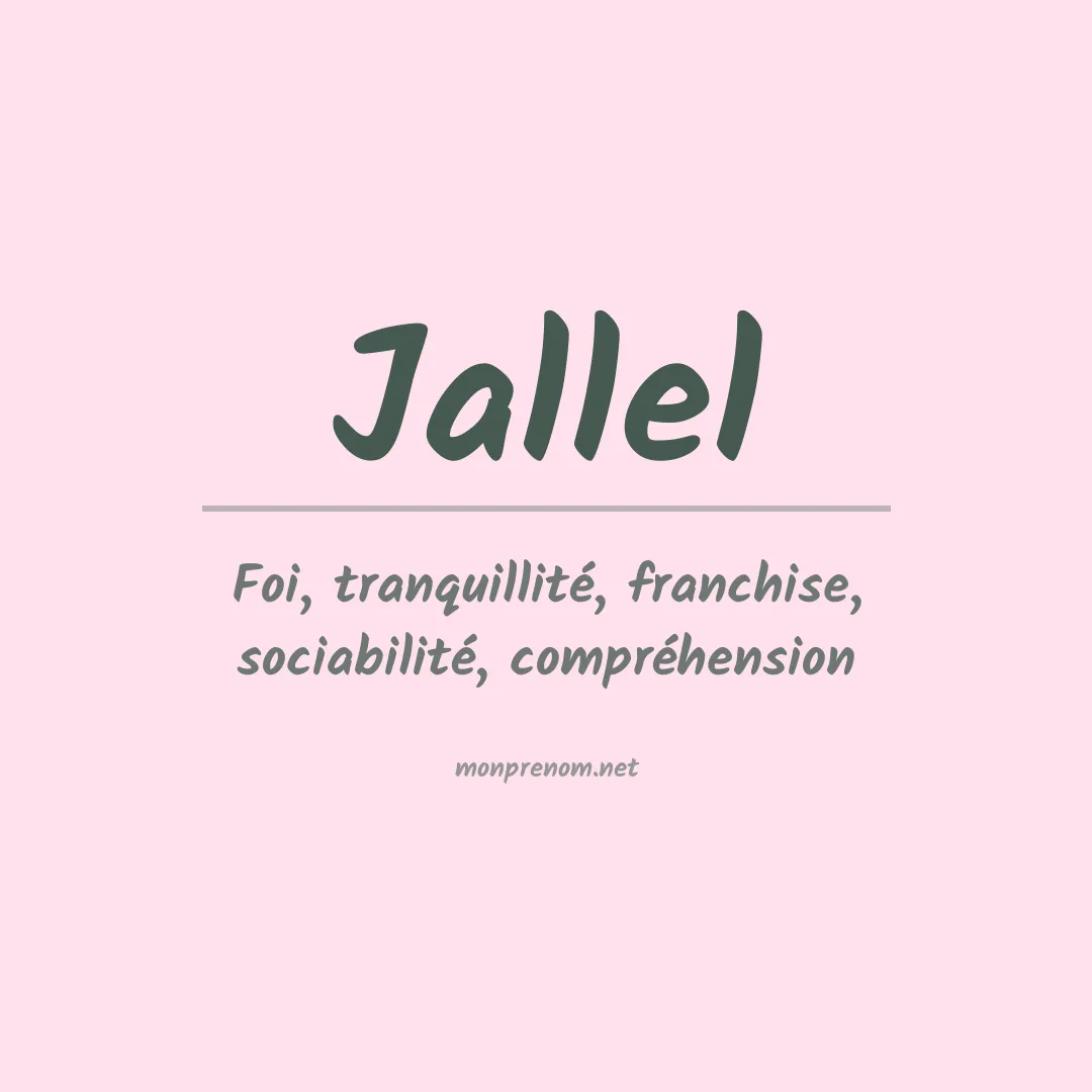 Signification du prénom Jallel