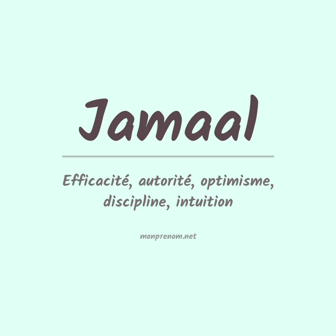 Signification du prénom Jamaal