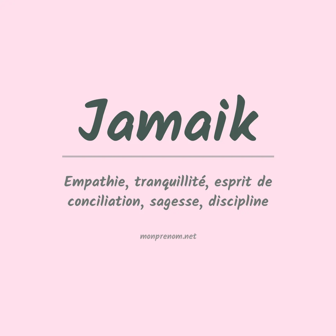 Signification du prénom Jamaik