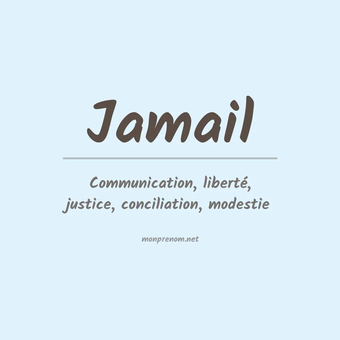 Signification du prénom Jamail
