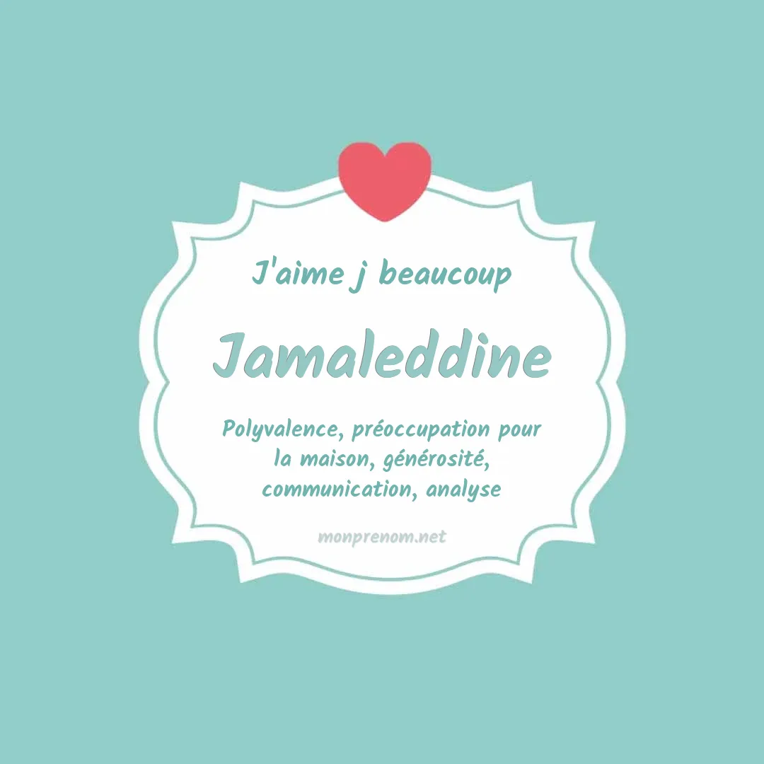 J'aime beaucoup Jamaleddine