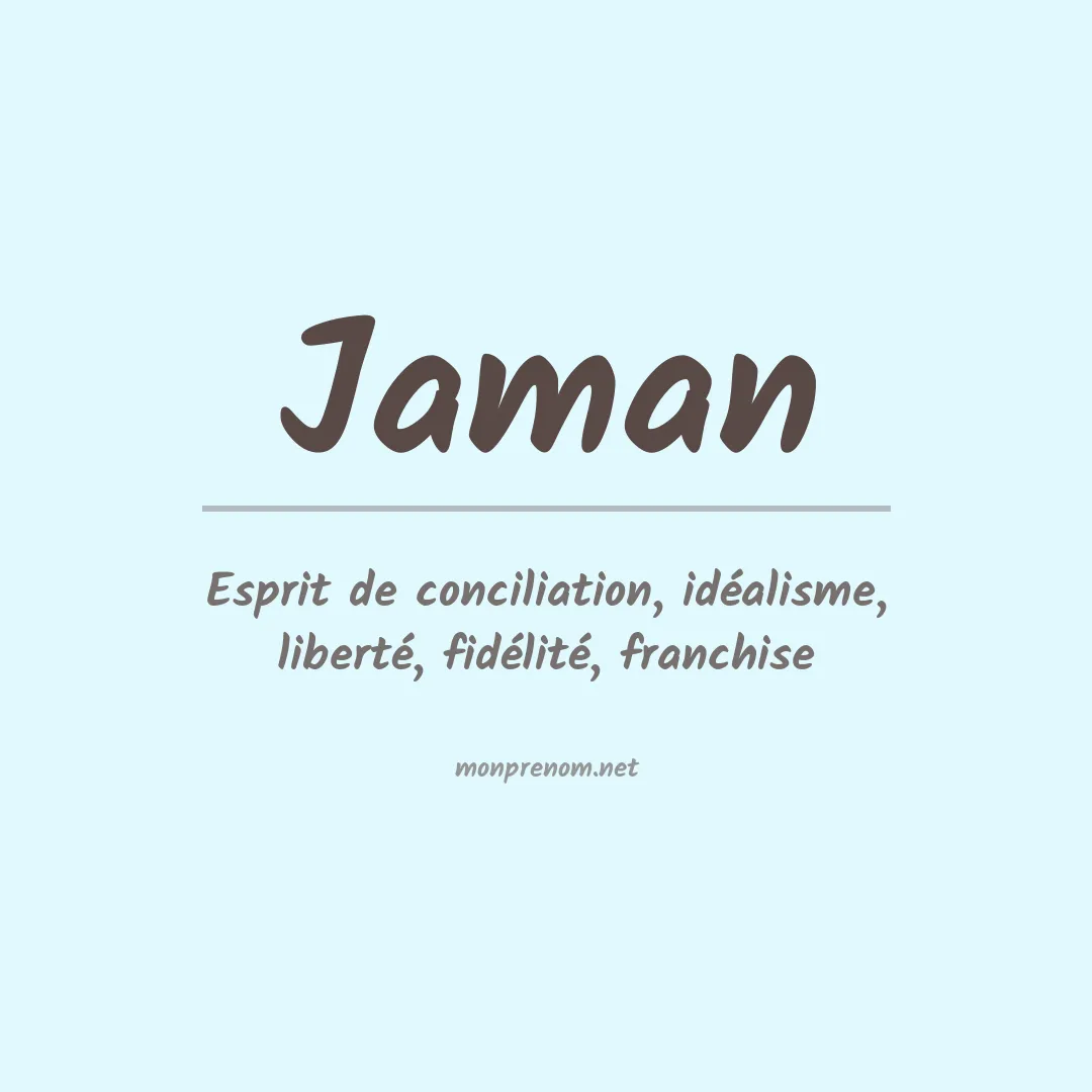 Signification du prénom Jaman