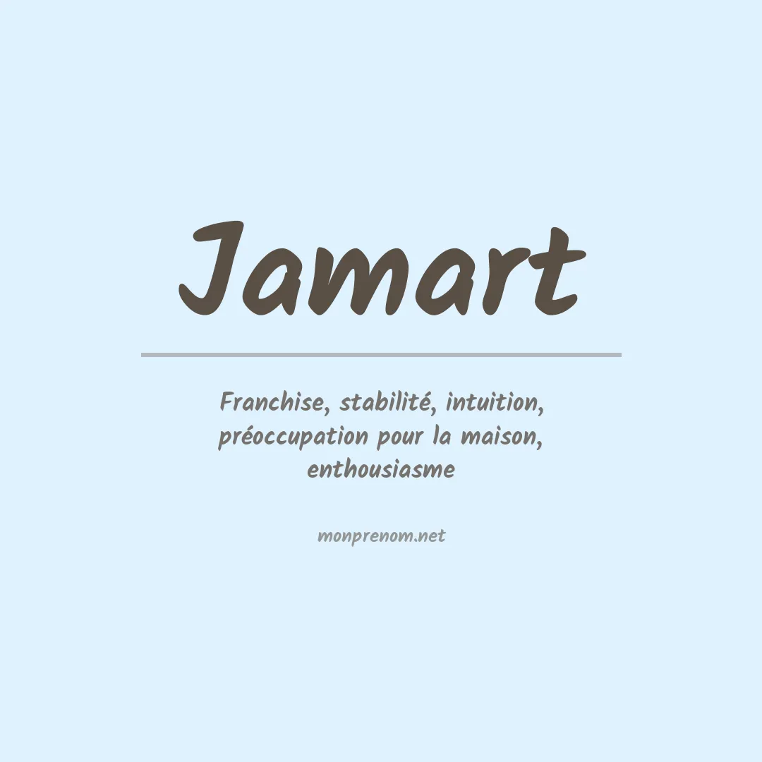 Signification du prénom Jamart