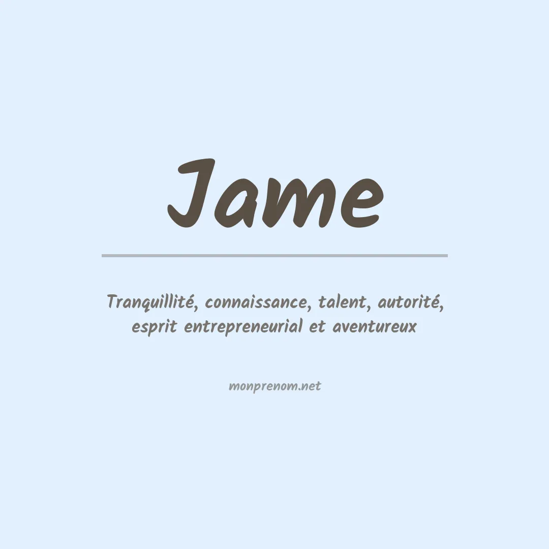 Signification du prénom Jame