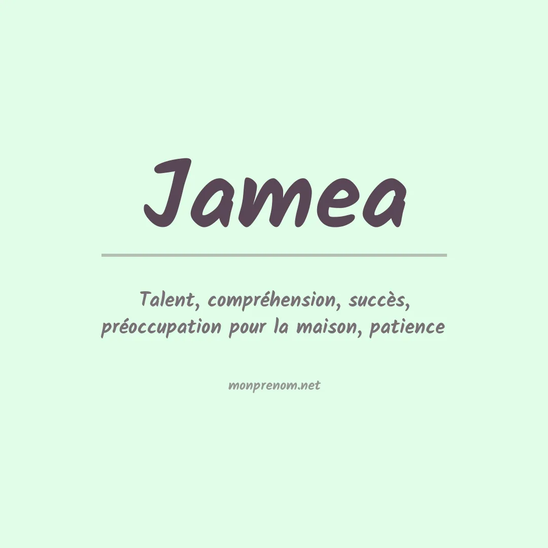 Signification du prénom Jamea