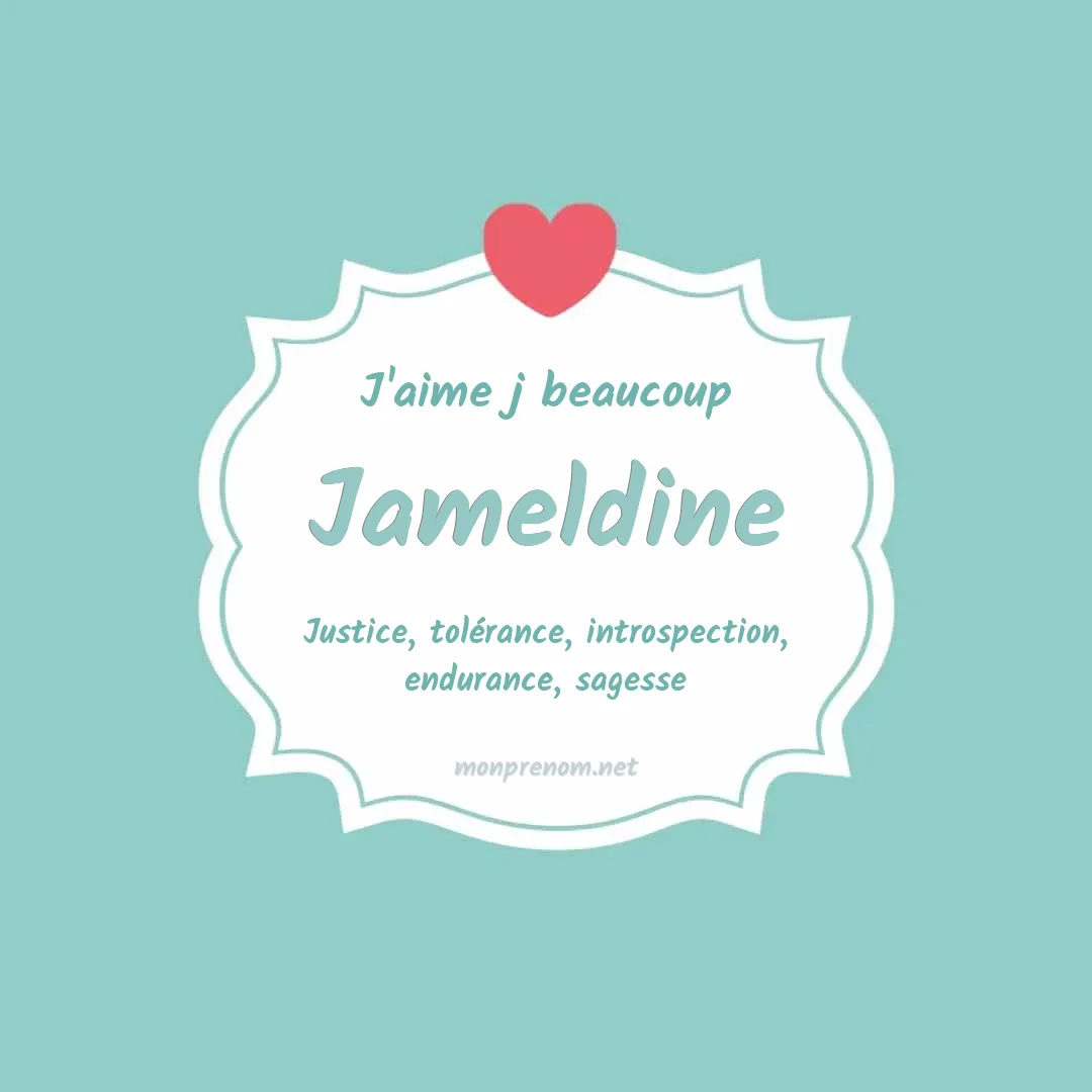 J'aime beaucoup Jameldine