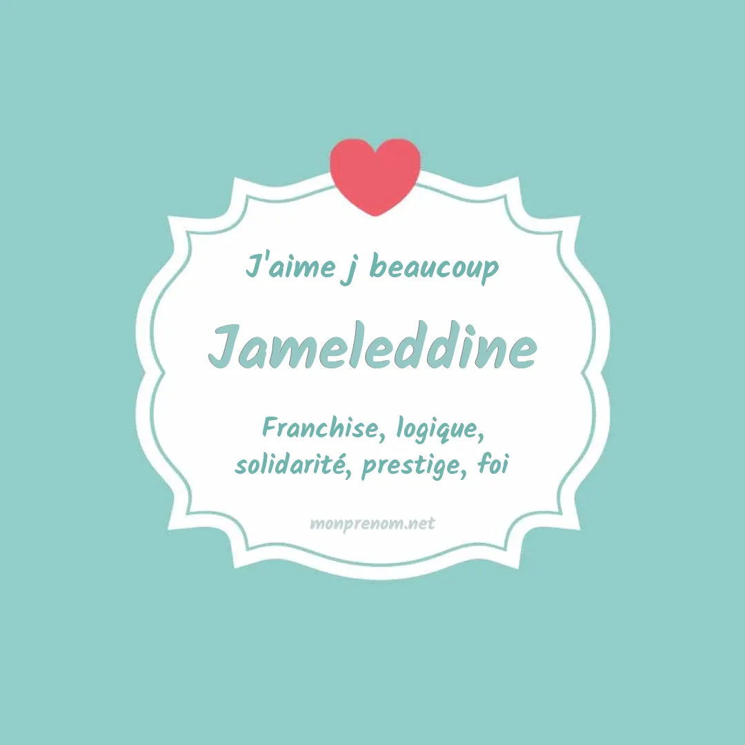 J'aime beaucoup Jameleddine
