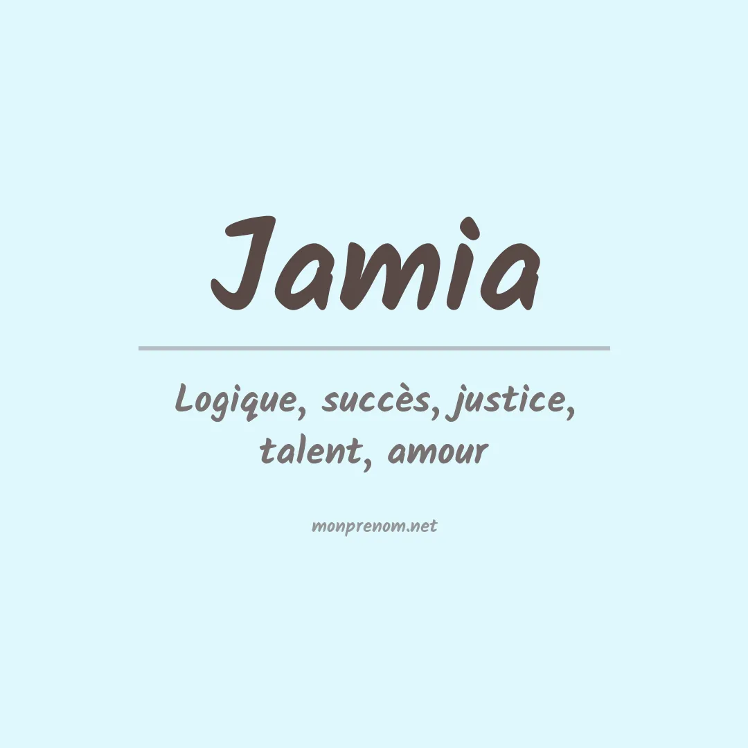 Signification du prénom Jamia