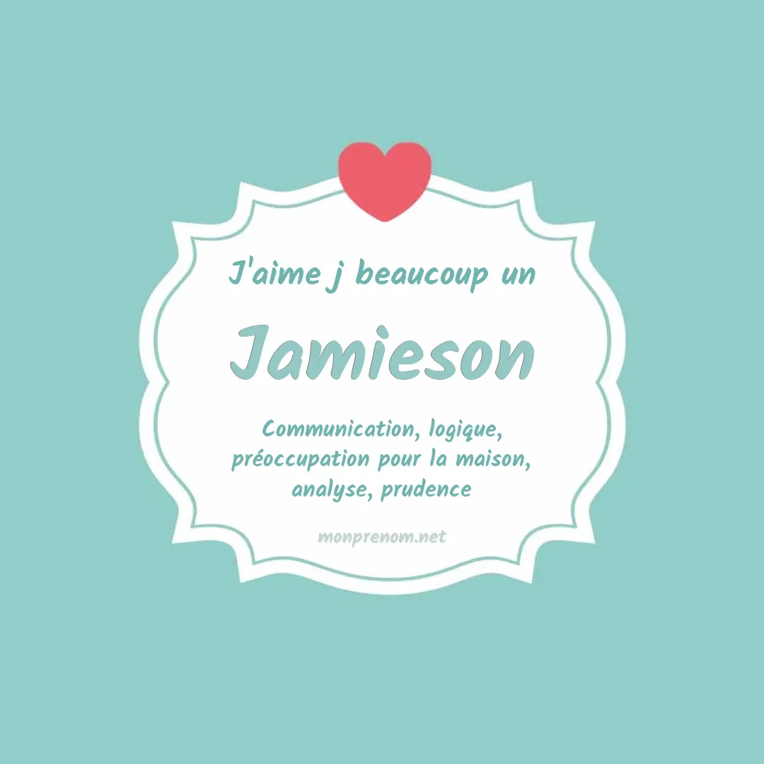 J'aime beaucoup Jamieson