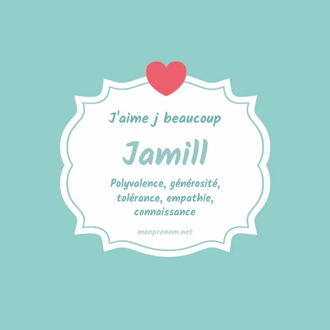 J'aime beaucoup Jamill