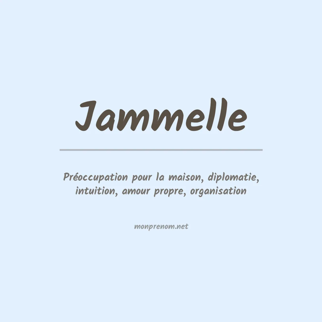 Signification du prénom Jammelle