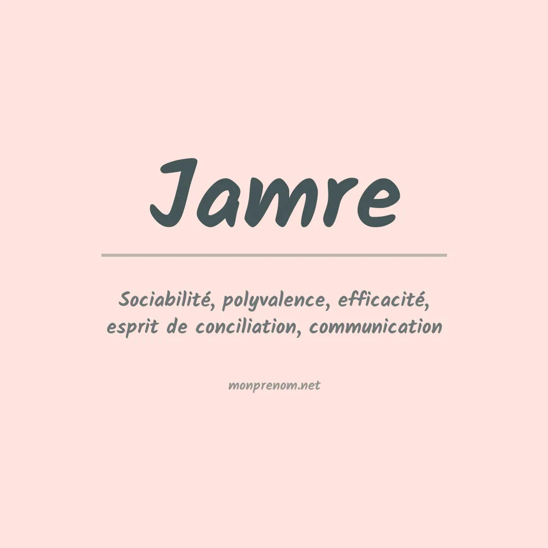 Signification du prénom Jamre