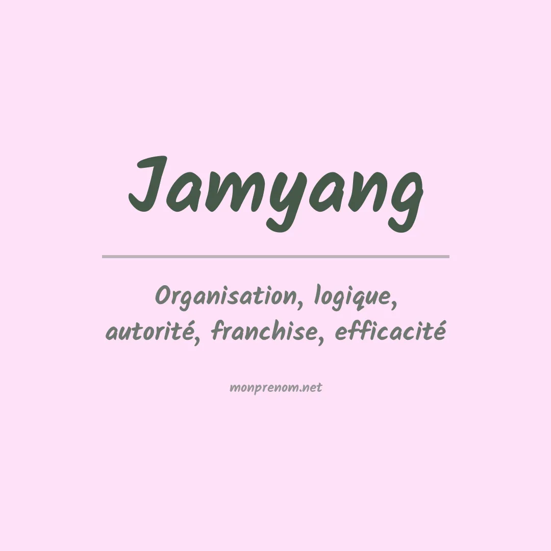 Signification du prénom Jamyang