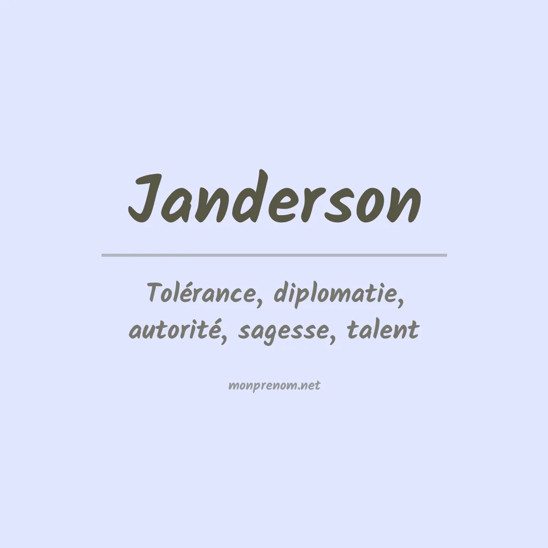 Signification du prénom Janderson